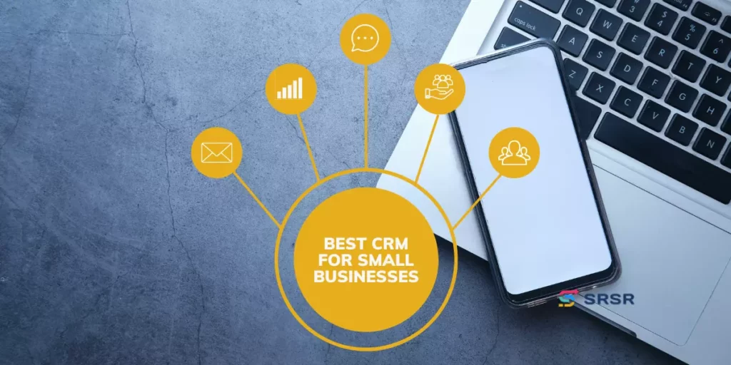 Best CRM for Small Businesses