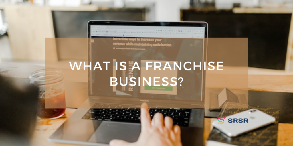 what is a franchise business